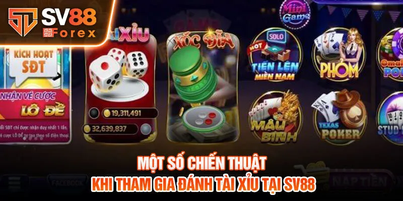 Một số chiến thuật khi tham gia đánh tài xỉu tại Sv88