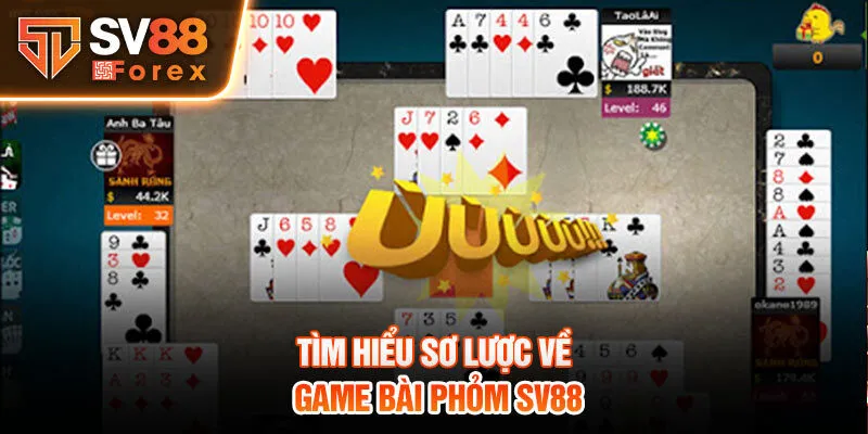 Tìm hiểu sơ lược về game bài phỏm Sv88